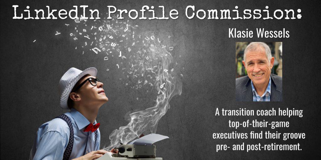 Klasie Wessels LinkedIn Profile Writing