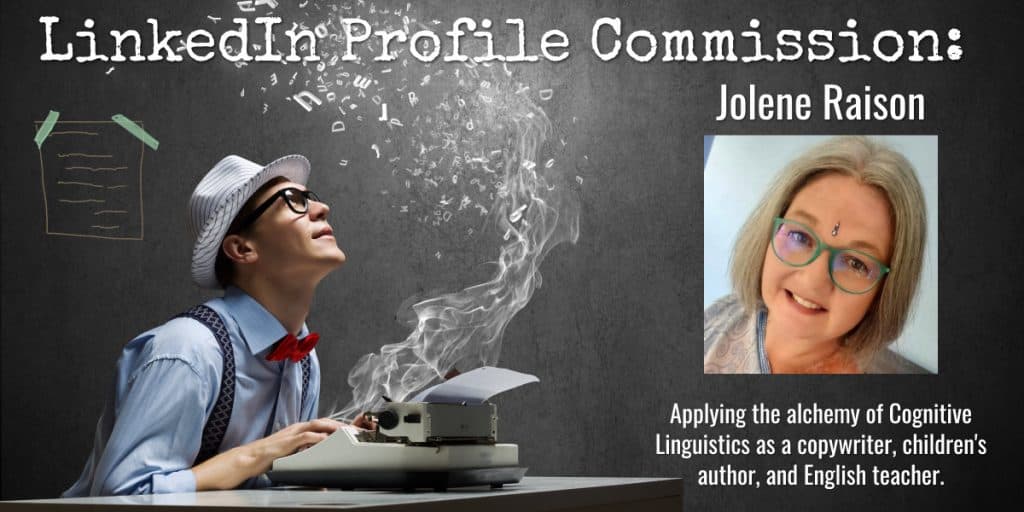 LinkedIn Profile for cognitive linguist, Jolene Raison